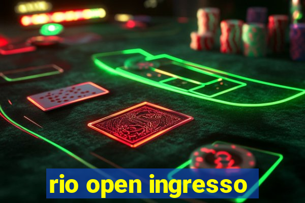 rio open ingresso